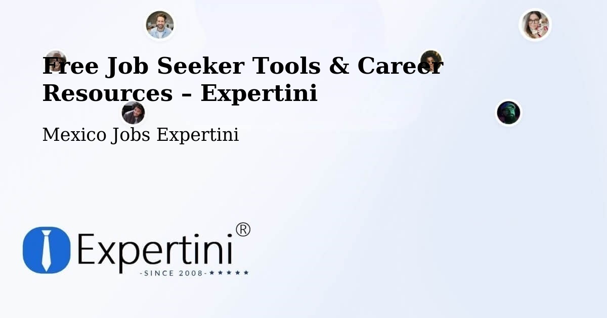 Free Job Seeker Tools & Career Resources – Saltillo - Saltillo, Mexico Jobs Expertini