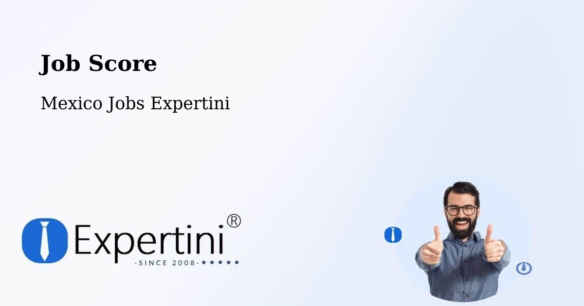 Job Score & Job Description Score Tool – Saltillo - Mexico Jobs Expertini